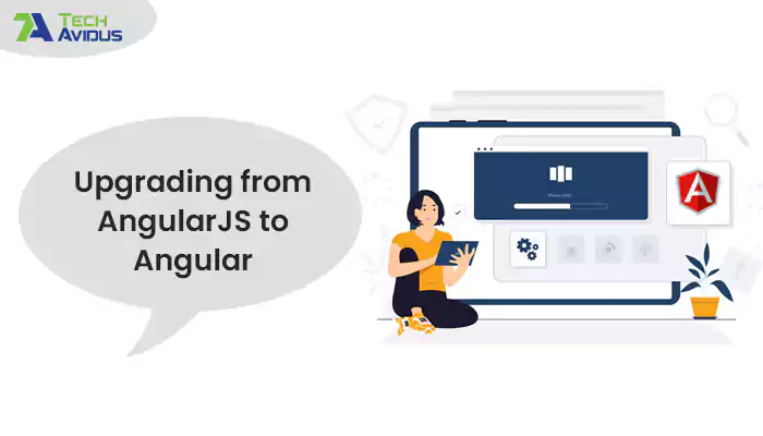 Upgrading from AngularJS to Angular